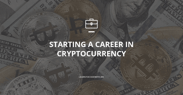 How to get a job in cryptocurrency