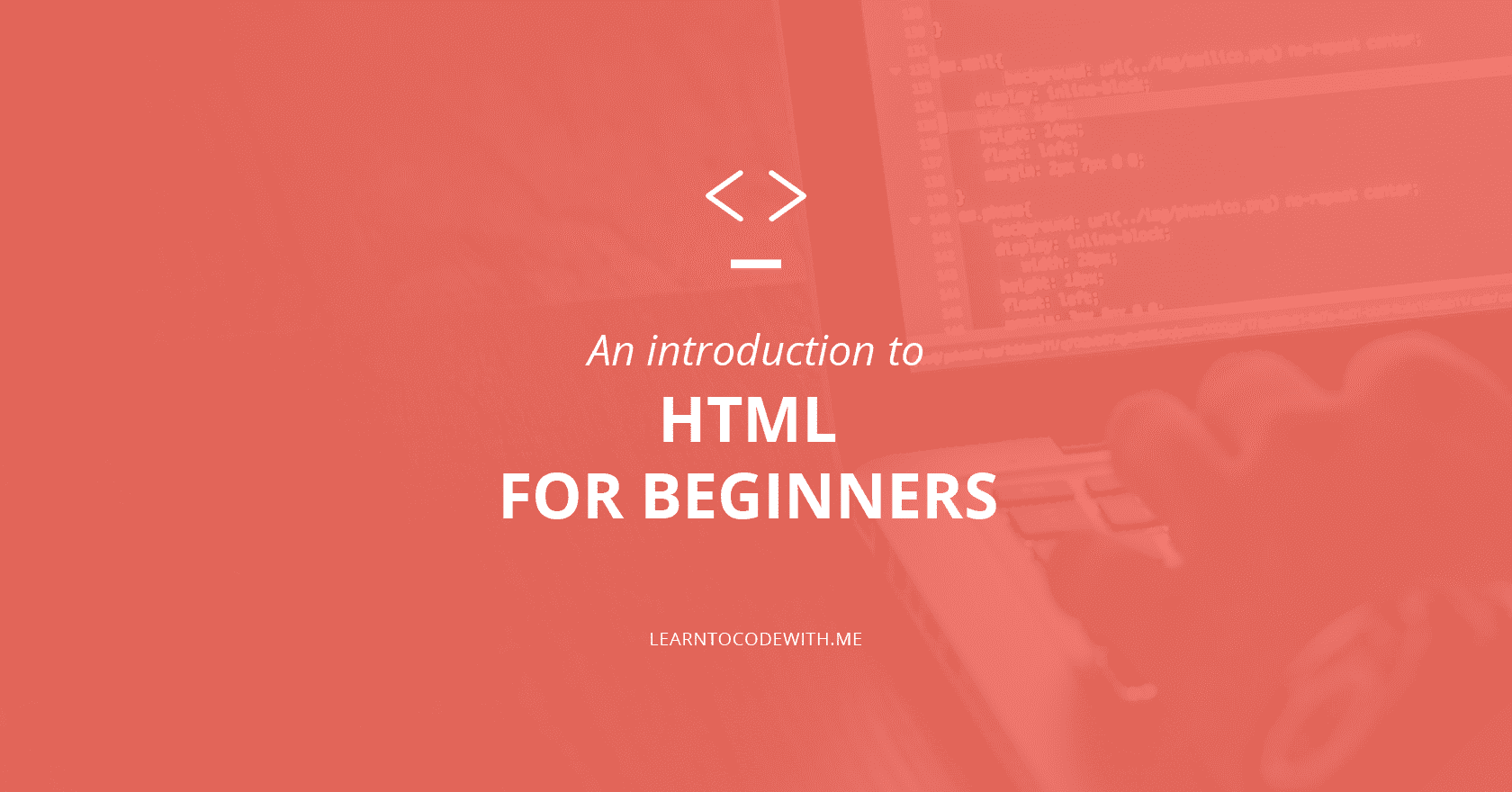 An introduction to HTML for beginners