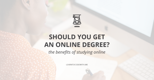 Should You Get an Online Degree?
