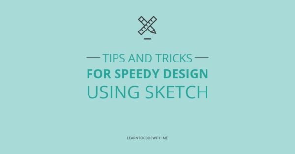Speedy Design Using Sketch