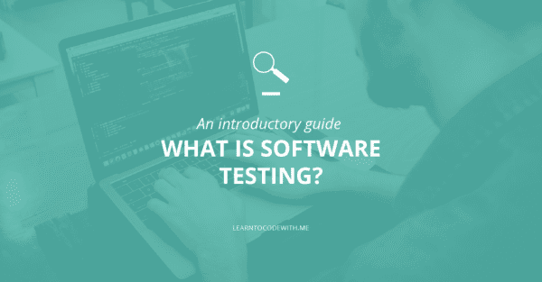What is software testing
